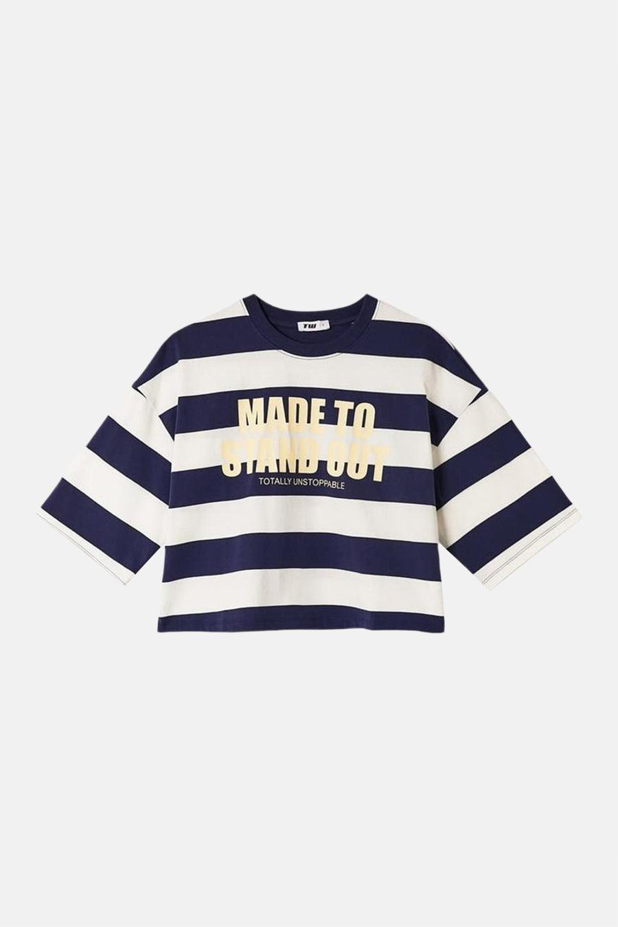 T-shirt rayé bleu et blanc de TALLY WEIJL avec le texte jaune "MADE TO STAND OUT" et "TOTALLY UNSTOPPABLE" sur le devant.