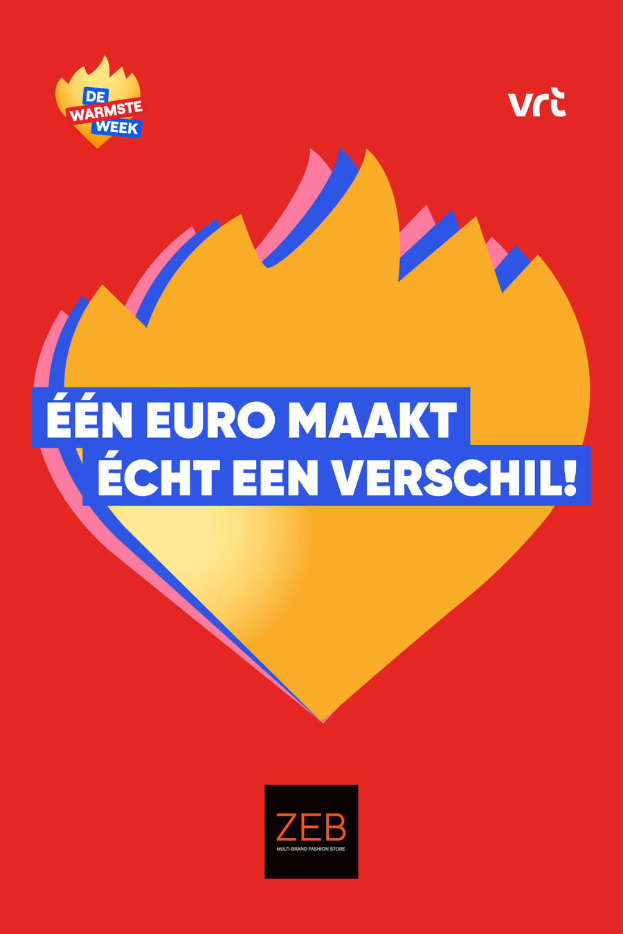Campagne "Soutien à la Semaine la plus Chaleureuse" de ZEB, avec une flamme et le texte "Un euro fait vraiment la différence !".