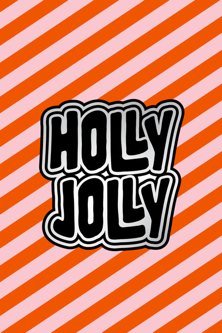 "Holly Jolly" in zwart en wit tegen een oranje-roze gestreept achtergrond.